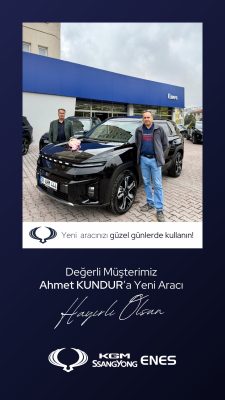 KGM Enes Oto'dan KGM (Ssangyong) Araç alan Müşteri